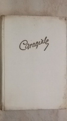 I. L. Caragiale - Opere, vol. II (vol. 2, ESPLA) 1960 foto