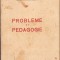 HST C1560 Probleme de pedagogie 1941 Raican Gătejeanu și Constantinescu