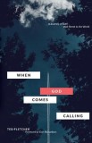 When God Comes Calling (Third Edition) From Wall Street to the World
