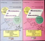 MATEMATICA SI GRAMATICA FARA MEDITATOR V-VIII - ADMITEREA IN LICEUVOL.1-2-NAE MIRCEA VASILE, DUMITRIU CONST-360423