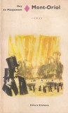 Cumpara ieftin Carte Mont-Oriol Guy de Maupassant roman beletristica clasica dragoste tradare 1971