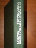 TEHNOLOGIA PRELUCRARII LEMNULUI,-ION RAMBU,IOAN FLORESCU,VICTOR DOGARU,VICTOR ILIESCU