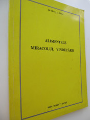 Alimentele miracolul vindecarii - Henry G. Bieler foto