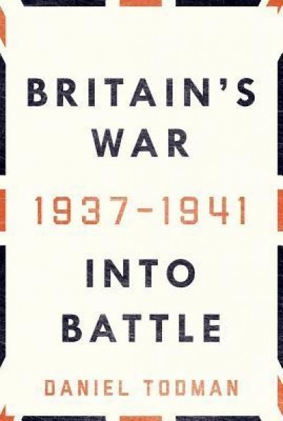 Britain&#039;s War: Into Battle, 1937-1941