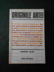 DUMITRU MATEI - ORIGINILE ARTEI foto