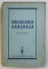 SOCIOLOGIE GENERALA de PETRE ANDREI, 1936
