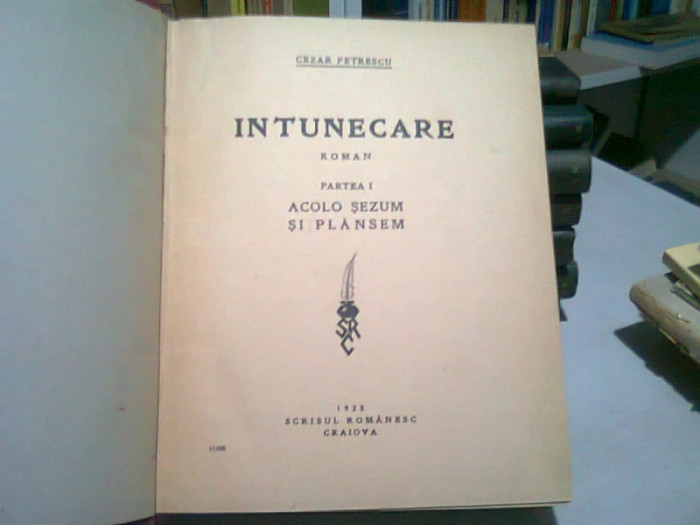 INTUNECARE - CEZAR PETRESCU PARTEA I SI PARTEDA AII-A, COLIGATE