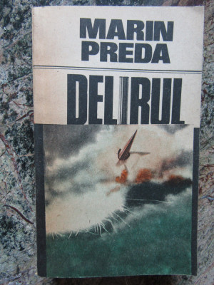 Marin Preda - Delirul (1987) foto