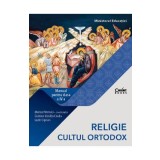 Religie. Cultul ortodox - Clasa 4 - Manual - Marian Petrovici, Carmen Vasilita Crudu, Lazar Ciprian