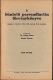 C8197N A b&uuml;ntető perrendtart&aacute;s tőrv&eacute;nyk&ouml;nyve, megjelent a Monitorul Oficial 1936 m&aacute;rcius 19-iki sz&aacute;m&aacute;ban, Șimleu Silvaniei, 1937