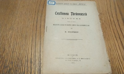 CESTIUNEA TARANEASCA Discurs - N. Filipescu - 1907, 45 p. foto