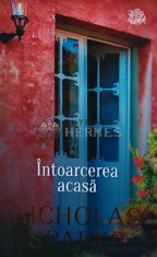 Intoarcerea acasa - 2022 - Nicholas Sparks (U173)