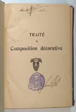 TRAITE DE COMPOSITION DECORATIVE par JOSEPH GAUTHIER et LOUIS CAPELLE , ANII &#039; 20
