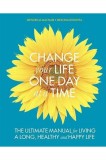 A Change Your Life One Day at a Time | Dr. Ilona Boniwell, Dr. Patricia MacNair, Modern Books