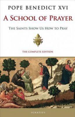A School of Prayer: The Saints Show Us How to Pray foto