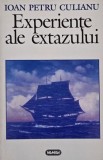 Experiente ale extazului - Ioan Petru Culianu