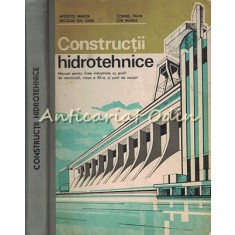 Constructii Hidrotehnice - Apostol Manta, Cornel Paun, Nicolae Gh. Ioan, Ion Man