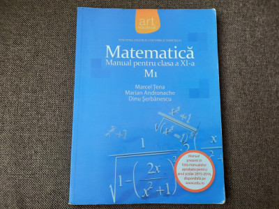 Marcel Tena, Marian Andronache,, Matematica M1. Manual pentru clasa a XI-a 26/1 foto