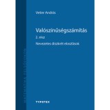 Val&oacute;sz&iacute;nűs&eacute;gsz&aacute;m&iacute;t&aacute;s 2. r&eacute;sz - Nevezetes diszkr&eacute;t eloszl&aacute;sok - Vetier Andr&aacute;s