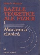 Bazele teoretice ale fizicii (1) - Mecanica clasica foto