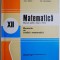 Matematica Elemente de analiza matematica Manual pentru clasa a XII-a &ndash; Nicu Boboc