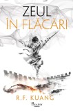 Cumpara ieftin Zeul &icirc;n flăcări - R.F. Kuang