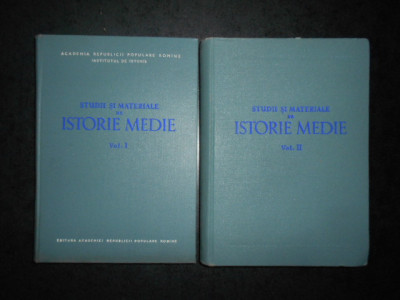 BARBU CAMPINA - STUDII SI MATERIALE DE ISTORIE MEDIE 2 volume (1956-1957) foto