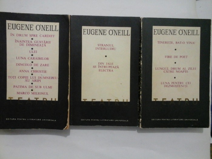 EUGENE O&#039;NEILL - TEATRU - 3 volume