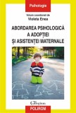 Abordarea psihologică a adopției și asistenței maternale, Violeta Enea