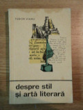 DESPRE STIL SI ARTA LITERARA de TUDOR VIANU , 1965
