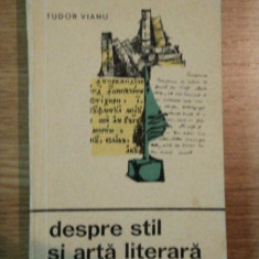 DESPRE STIL SI ARTA LITERARA de TUDOR VIANU , 1965