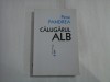 CALUGARUL ALB - PETRE PANDREA