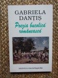 POEZIA BUCOLICA ROMANEASCA-GABRIELA DANTIS AUTOGRAF