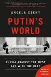 Putin&#039;s World: Russia Against the West and with the Rest