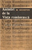 Cumpara ieftin Amintiri De La Viata Romaneasca - M. Sevastos