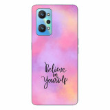 Husa Realme GT NEO 2 Silicon Gel Tpu Model Belive in Yourself