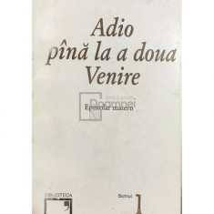 Ludovica Rebreanu - Adio până la a doua Venire (editia 1998)