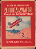 HST C1127 Minunata poveste a fraților Wright