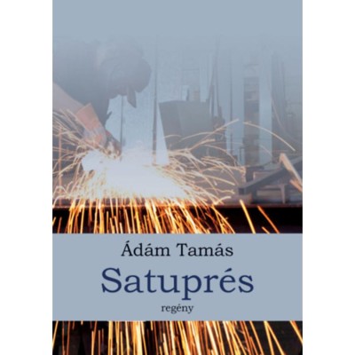 Satupr&amp;eacute;s - &amp;Aacute;d&amp;aacute;m Tam&amp;aacute;s foto