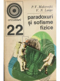 P. V. Makovețki - Paradoxuri și sofisme fizice (editia 1971)