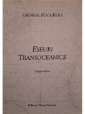 George Foca-Rodi - Eseuri transoceanice, editia a II-a (Editia: 2011)