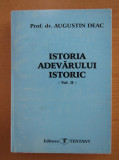 Augustin Deac - Istoria adevarului istoric volumul 2