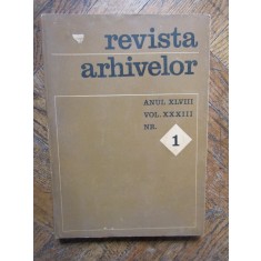 REVISTA ARHIVELOR ANUL XLVIII VOL XXXIII NR 1