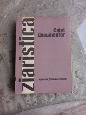 ZIARISTICA IN AGENTIE, CAIET DOCUMENTAR NR.7/1980 foto