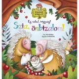 &Eacute;rzelmek erdeje 2. - &Eacute;g veled, irigys&eacute;g! Szia, &ouml;nbizalom! - Ana Serna Vara