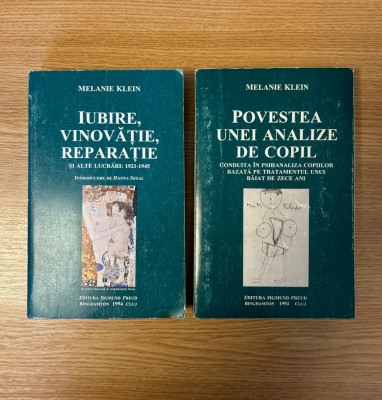 Povestea unei analize de copil &amp;amp; Iubire, vinovatie, reparatie - Melanie Klein foto