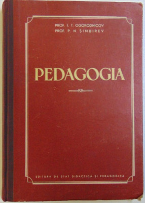 PEDAGOGIA de I. T. OGORODNICOV, P. N. SIMBIREV, 1952 foto