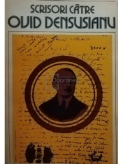 Liviu Onu - Scrisori catre Ovid Densusianu, vol. I (Editia: 1979) foto