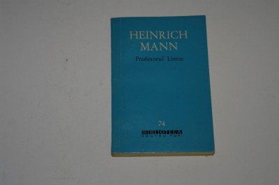 Profesorul Unrat - Heinrich Mann - bpt - 1964 foto