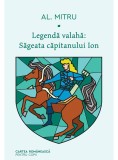 Legendă valahă: Săgeata căpitanului Ion